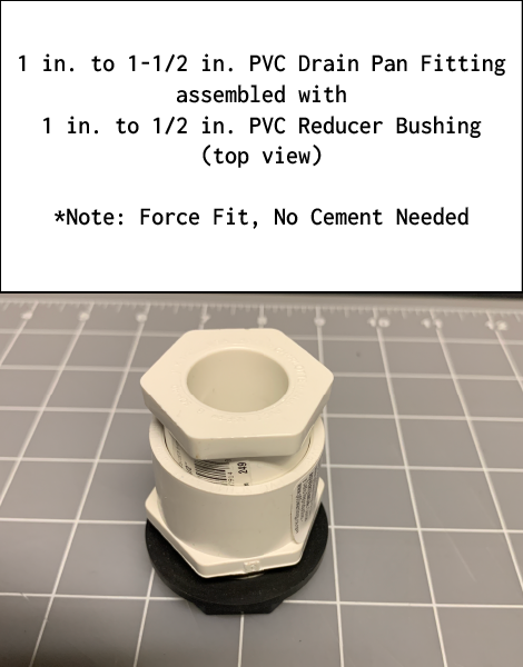 1 in. to 1-1/2 in. PVC Drain Pan Fitting